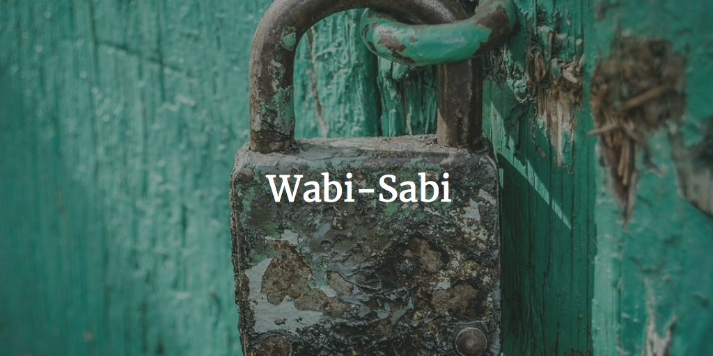 Wabi-Sabi
